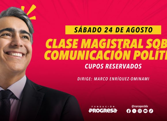 Únete a la Clase Magistral sobre Comunicación Política dirigida por Marco Enríquez-Ominami