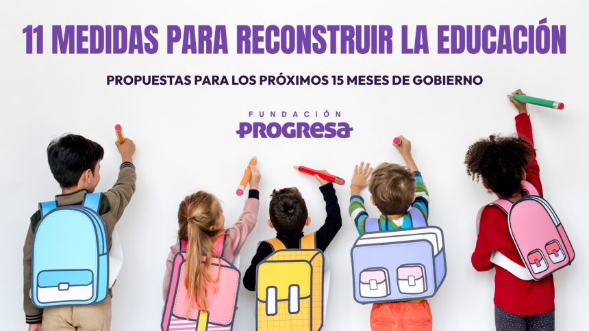 11 medidas para reconstruir la educación