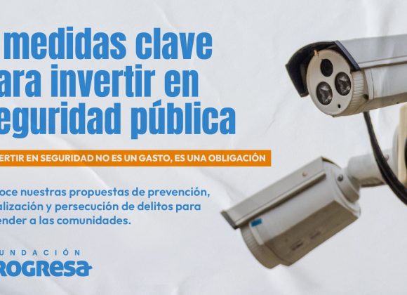 5 medidas clave para invertir en seguridad pública